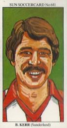 1978-79 The Sun Soccercards #641 Bobby Kerr Front