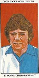 1978-79 The Sun Soccercards #708 Paul Round Front