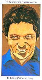 1978-79 The Sun Soccercards #750 Ray Bishop Front