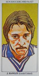 1978-79 The Sun Soccercards #827 John Hawley Front