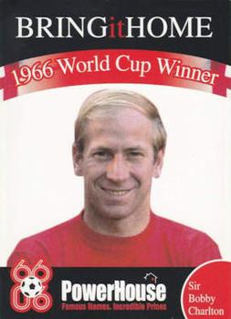 2006 PowerHouse 66-06 Bring it Home 1966 World Cup Winner #NNO Sir Bobby Charlton Front