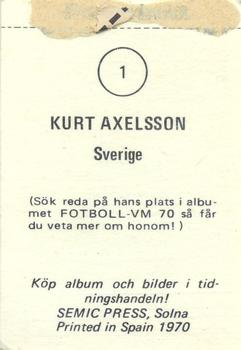 1970 Semic Press Fotboll VM 70 #1 Kurt Axelsson Back