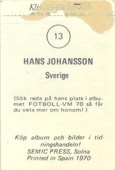 1970 Semic Press - Fotboll VM 70 #13 Hans Johansson Back