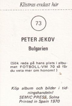 1970 Semic Press Fotboll VM 70 #73 Peter Jekov Back