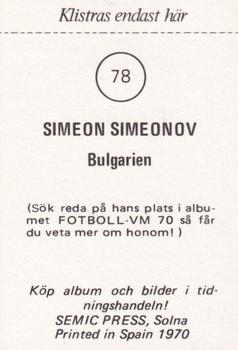 1970 Semic Press Fotboll VM 70 #78 Simeon Simeonov Back