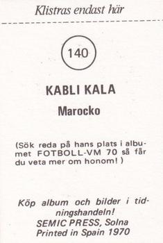 1970 Semic Press Fotboll VM 70 #140 Kabli Kala Back