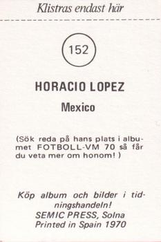 1970 Semic Press Fotboll VM 70 #152 Horacio Lopez Back