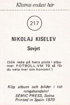 1970 Semic Press Fotboll VM 70 #217 Nikolai Kiselev Back