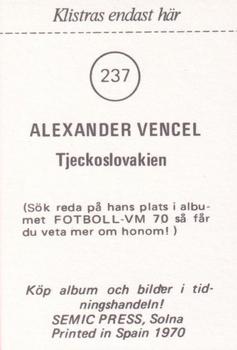 1970 Semic Press Fotboll VM 70 #237 Alexander Vencel Back