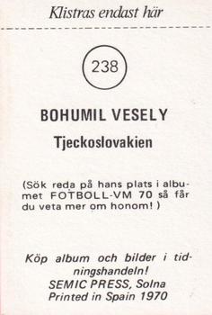 1970 Semic Press Fotboll VM 70 #238 Bohumil Vesely Back
