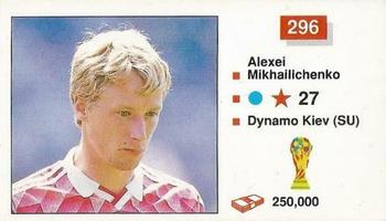 1990 Merlin The World Cup Sticker Collection Italia 1990 #296 Alexei Mikhailichenko Front