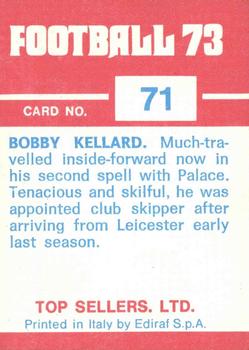1972-73 Panini Top Sellers #71 Bobby Kellard Back