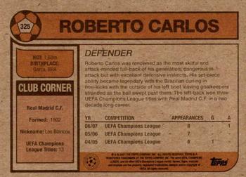 2021 Topps Living UEFA Champions League #325 Roberto Carlos Back