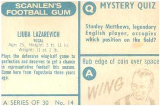 1965-66 Scanlen's Football Gum #14 Ljuba Lazarevich Back