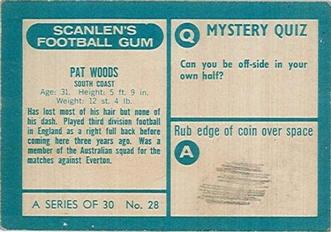 1965-66 Scanlen's Football Gum #28 Pat Woods Back