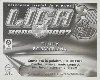 2006-07 Panini Liga Este Stickers #NNO Giuly Back