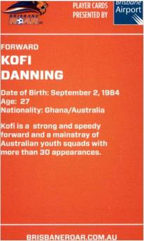 2011 Brisbane Roar #NNO Kofi Danning Back