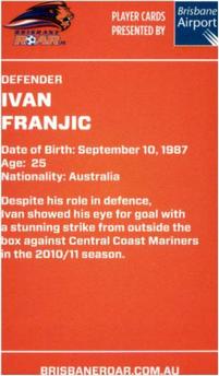 2011 Brisbane Roar #NNO Ivan Franjic Back