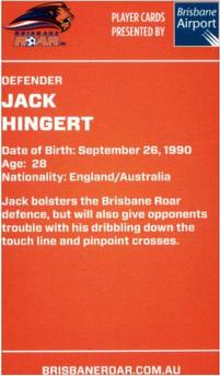 2011 Brisbane Roar #NNO Jack Hingert Back