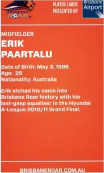 2011 Brisbane Roar #NNO Erik Paartalu Back