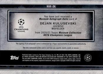 2020-21 Topps Museum Collection UEFA Champions League - Museum Autograph Relics #MAR-DK Dejan Kulusevski Back