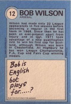 1972-73 A&BC Scottish Footballers (Orange/Blue Back) #12 Bob Wilson Back