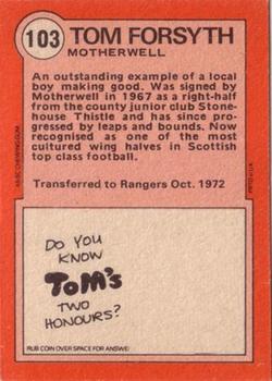 1972-73 A&BC Scottish Footballers (Orange/Blue Back) #103 Tom Forsyth Back