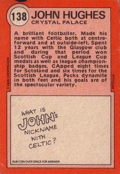 1972-73 A&BC Scottish Footballers (Orange/Blue Back) #138 John Hughes Back