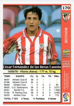 2003-04 Mundicromo Las Fichas de la Liga 2004 #170 Cesar Back