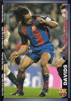 2003-04 Mundicromo Las Fichas de la Liga 2004 #726 Davids Front