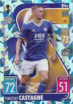 2021-22 Topps Match Attax Champions & Europa League - Crystal #85 Timothy Castagne Front
