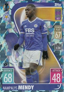 2021-22 Topps Match Attax Champions & Europa League - Crystal #90 Nampalys Mendy Front