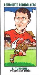 2009 Philip Neill Favourite Footballers Series 3 #12 Sandy Turnbull Front