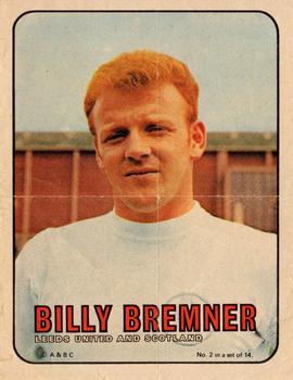 1970 A&BC Footballers pin-ups #2 Billy Bremner Front