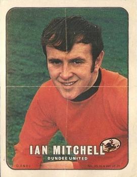 1970 A&BC Footballers pin-ups (Scottish) #25 Ian Mitchell Front