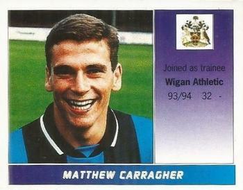 1994-95 Panini Football League 95 #599 Matthew Carragher Front