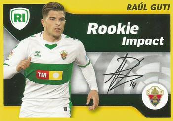 2021-22 Panini LaLiga Santander Este Stickers - Rookie Impact Signed #1 Raul Guti Front