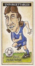 1997-98 Unforgettables Ipswich Town UEFA Cup Winners 1981 #NNO Paul Mariner Front