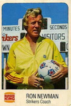 1977 Burger King Fort Lauderdale Strikers #NNO Ron Newman Front