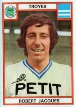 1975-76 Panini Football 76 (France) #314 Robert Jacques Front