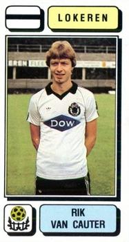 1982-83 Panini Football 83 (Belgium) #198 Rik van Cauten Front