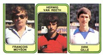 1982-83 Panini Football 83 (Belgium) #368 Francois Moyson  / Herwig van Reeth / Dirk Gille Front