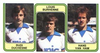 1982-83 Panini Football 83 (Belgium) #371 Rudi Duchesne  / Louis Burhenne / Hans van Ham Front