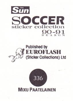 1990-91 The Sun Soccer Stickers #336 Mixu Paatelainen Back