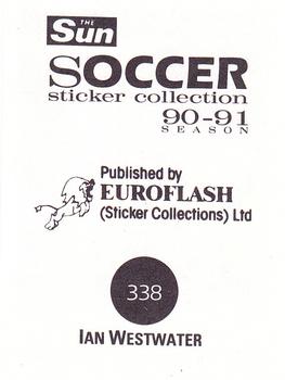 1990-91 The Sun Soccer Stickers #338 Ian Westwater Back