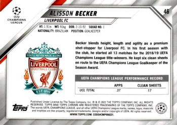2021-22 Topps Chrome UEFA Champions League #46 Alisson Becker Back