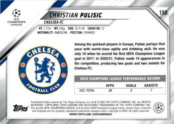 2021-22 Topps Chrome UEFA Champions League #150 Christian Pulisic Back