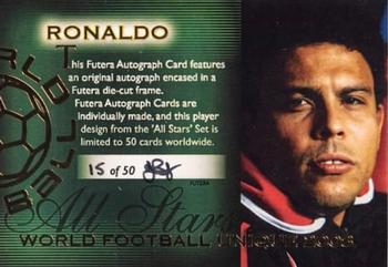 2008 Futera Unique World Football - Framed Autographs #NNO Ronaldo Back