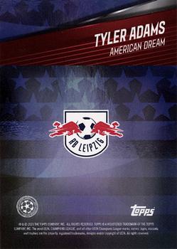 2021 Topps Giovanni Reyna American Dream UEFA Champions League #NNO Tyler Adams Back