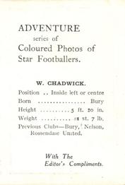 1924 D.C. Thomson Coloured Photos of Star Footballers #NNO Wilf Chadwick Back